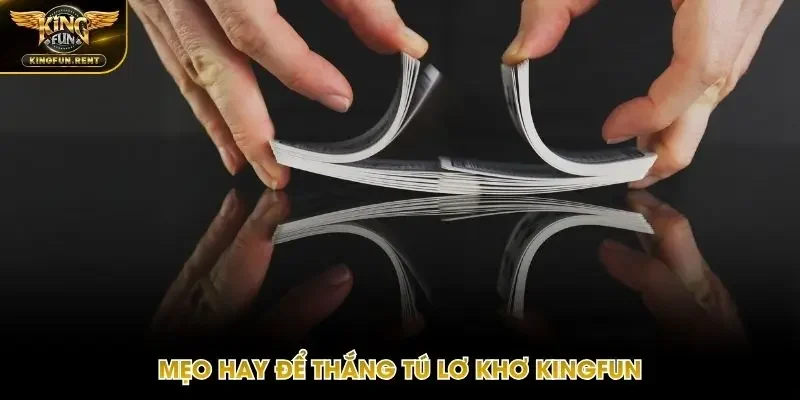 Tìm kiếm mẹo hay đánh Tú lơ khơ dễ thắng